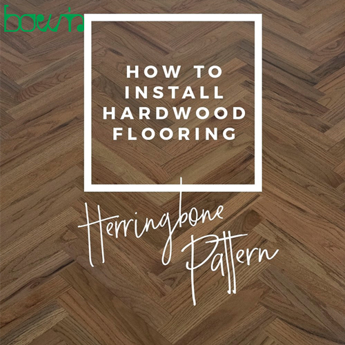 How To Install Hardwood Herringbone Parquet